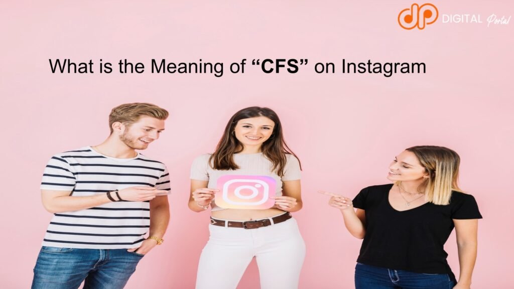 CFS mean on instagram